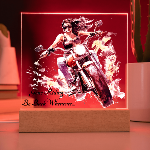 Gone Riding...Be Back Whenever