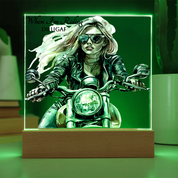 When I'm Riding...DILLIGAF