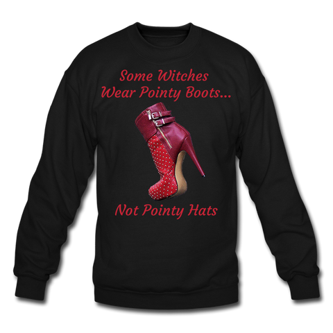 Witches Wear Pointy Boots ~ Crewneck Sweatshirt - black