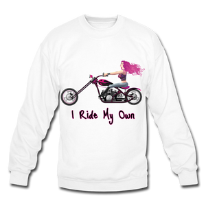 I Ride My Own ~ Pink Hair ~ Unisex Crewneck Sweatshirt - white