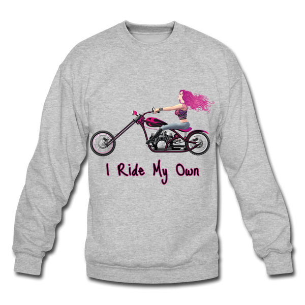I Ride My Own ~ Pink Hair ~ Unisex Crewneck Sweatshirt - heather gray